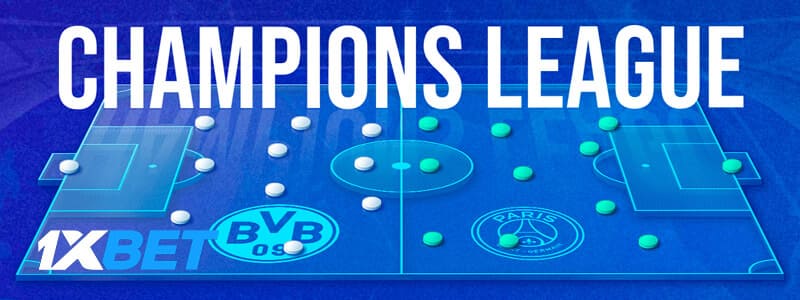 Лига чемпионов в 1xBet: билет на финал Евро-2020 за пари
