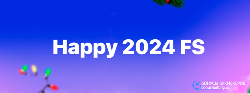 Happy 2024 FS в 1win